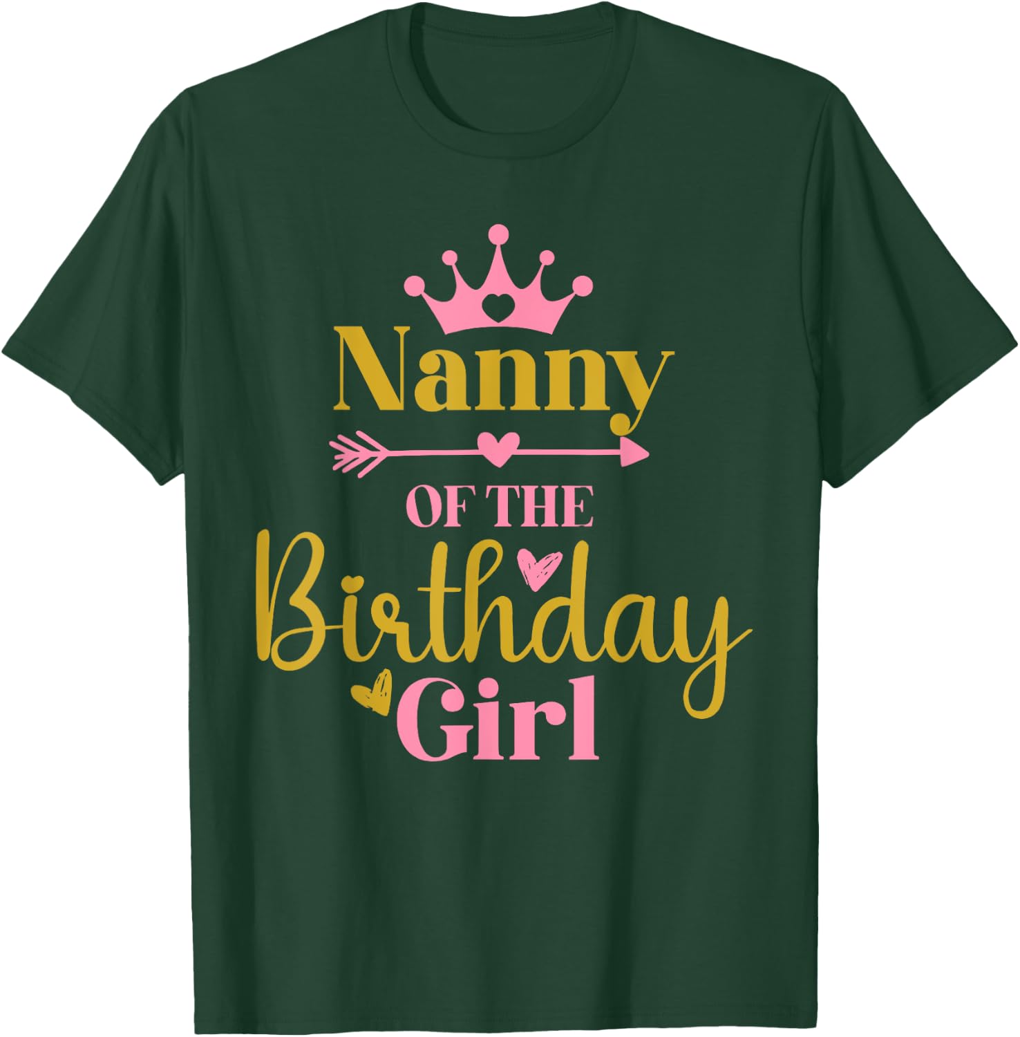 Nanny of The Birthday Girl Themed Family Girl Birthday T-Shirt - T-Shirt | Forest
