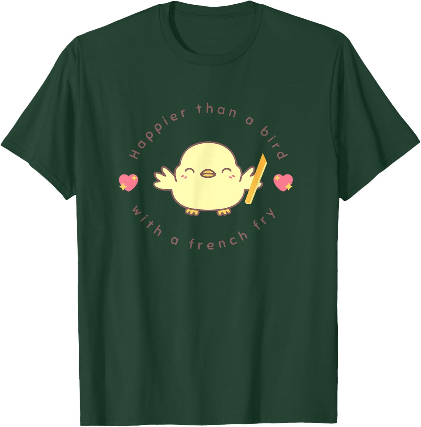 Baby bird happier than a bird with a French fry T-Shirt - T-Shirt | Forest