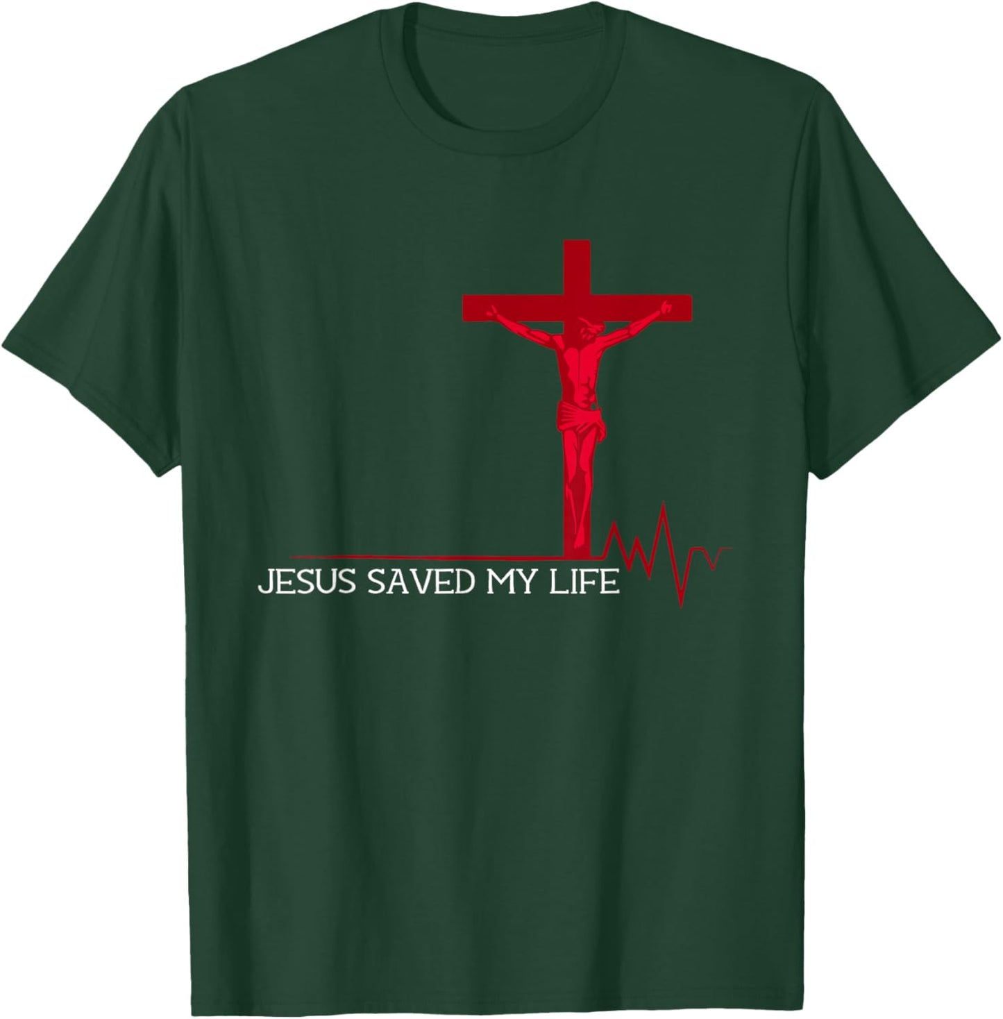 Jesus Saved My Life Christian T-Shirt - T-Shirt | Forest
