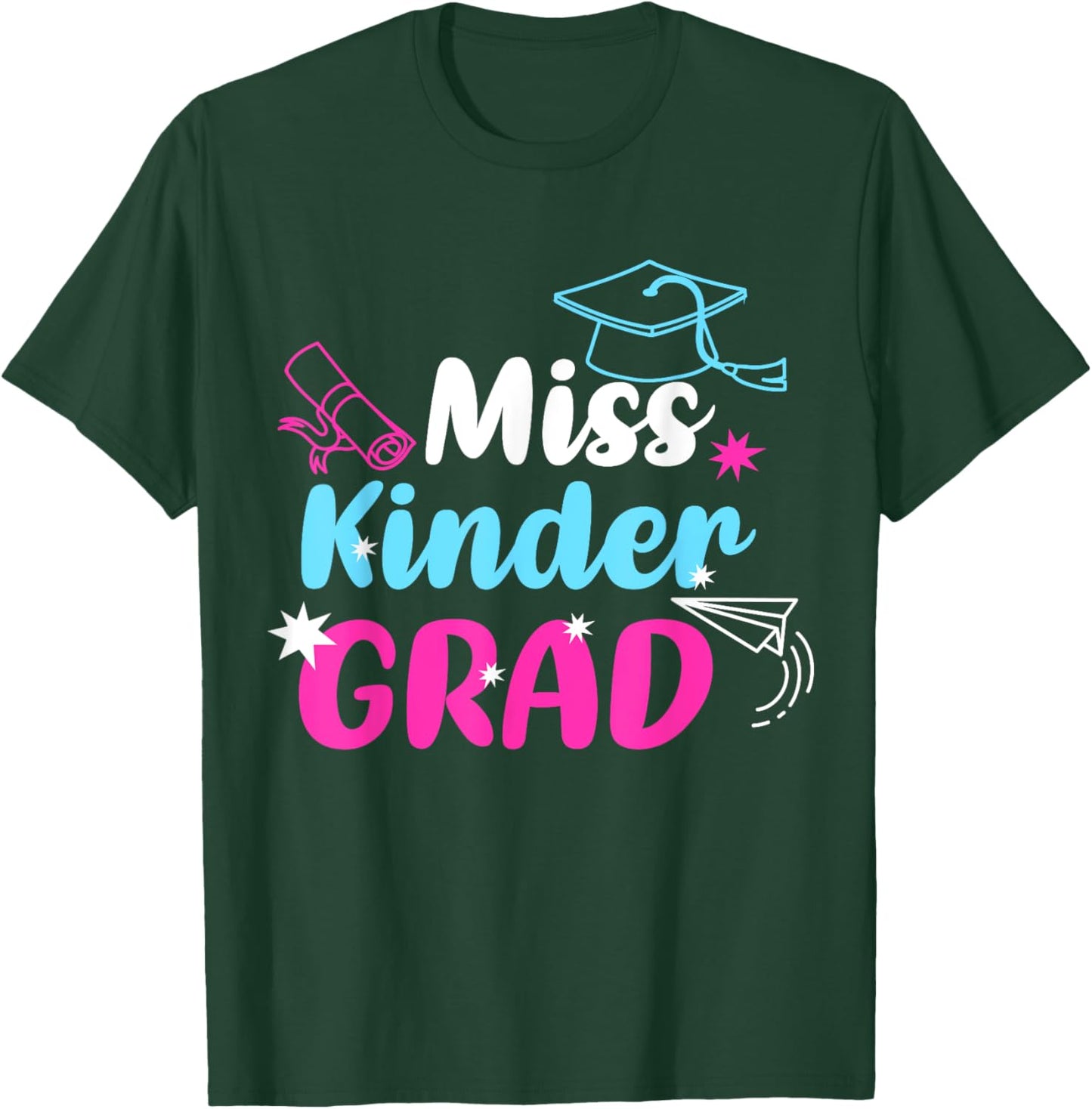 Miss Kinder Grad Toddler Girls Kindergarten Graduation T-Shirt - T-Shirt | Forest
