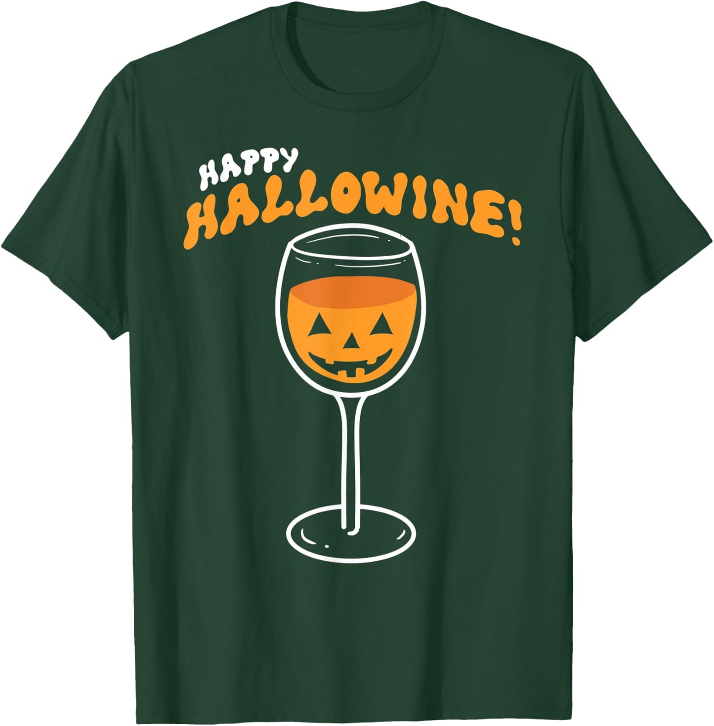 Happy Hallowine Halloween Wine Drinking T-Shirt - T-Shirt | Forest