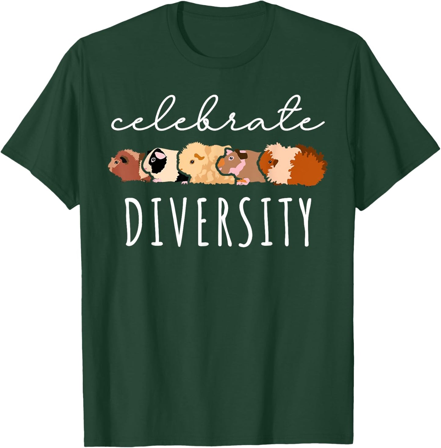 Celebrate Diversity Guinea Pig T-Shirt - T-Shirt | Forest
