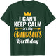 I Cant Keep Calm Its My Grandson's Birthday T-Shirt - T-Shirt | Forest