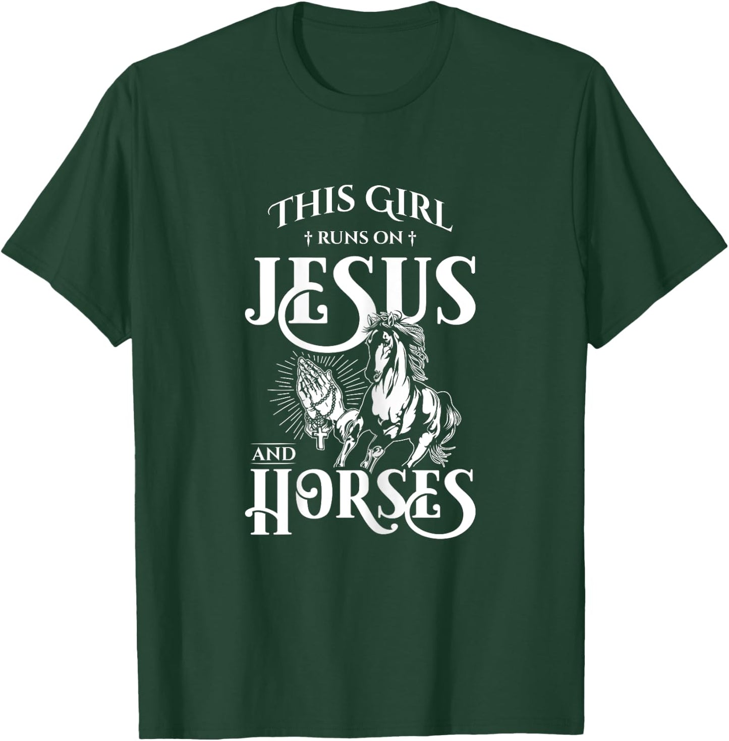 This Girl Runs On Jesus And Horses - Horse Lover Gift T-Shirt - T-Shirt | Forest