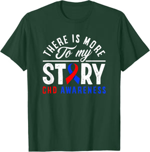 Il y a plus à mon histoire CHD Awareness T-Shirt - T-Shirt | Forest
