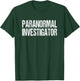 Paranormal Investigator Lazy Halloween Ghost Hunter Costume T-Shirt - T-Shirt | Forest
