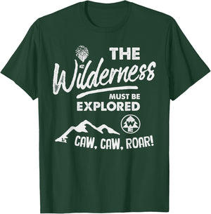 Camping Shirt Wilderness Explorer Funny Chant T-Shirt - T-Shirt | Forest