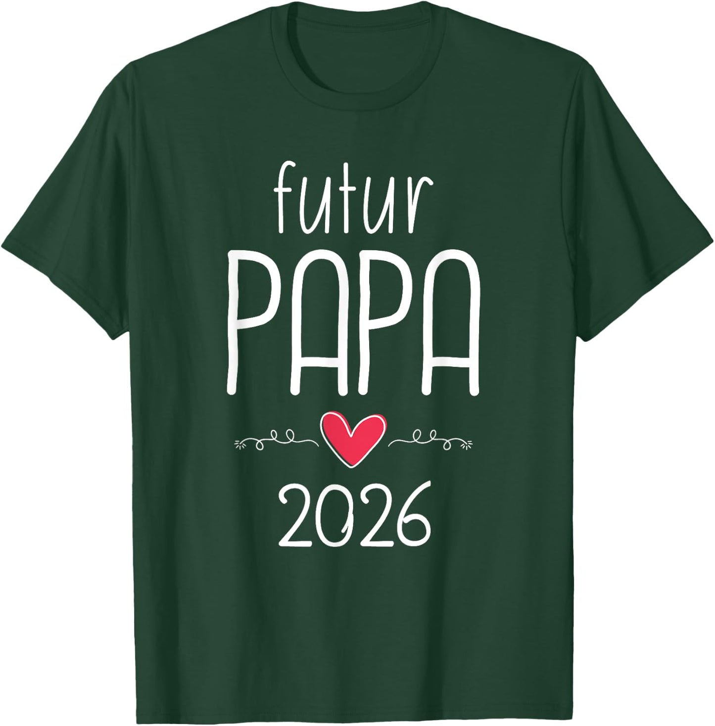 Future Dad 2026 - Funny Baby Announcement , Black, S T-Shirt - T-Shirt | Forest