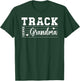 Track Grandma Of A Track And Field Athlete Grandma T-Shirt - T-Shirt | Forest