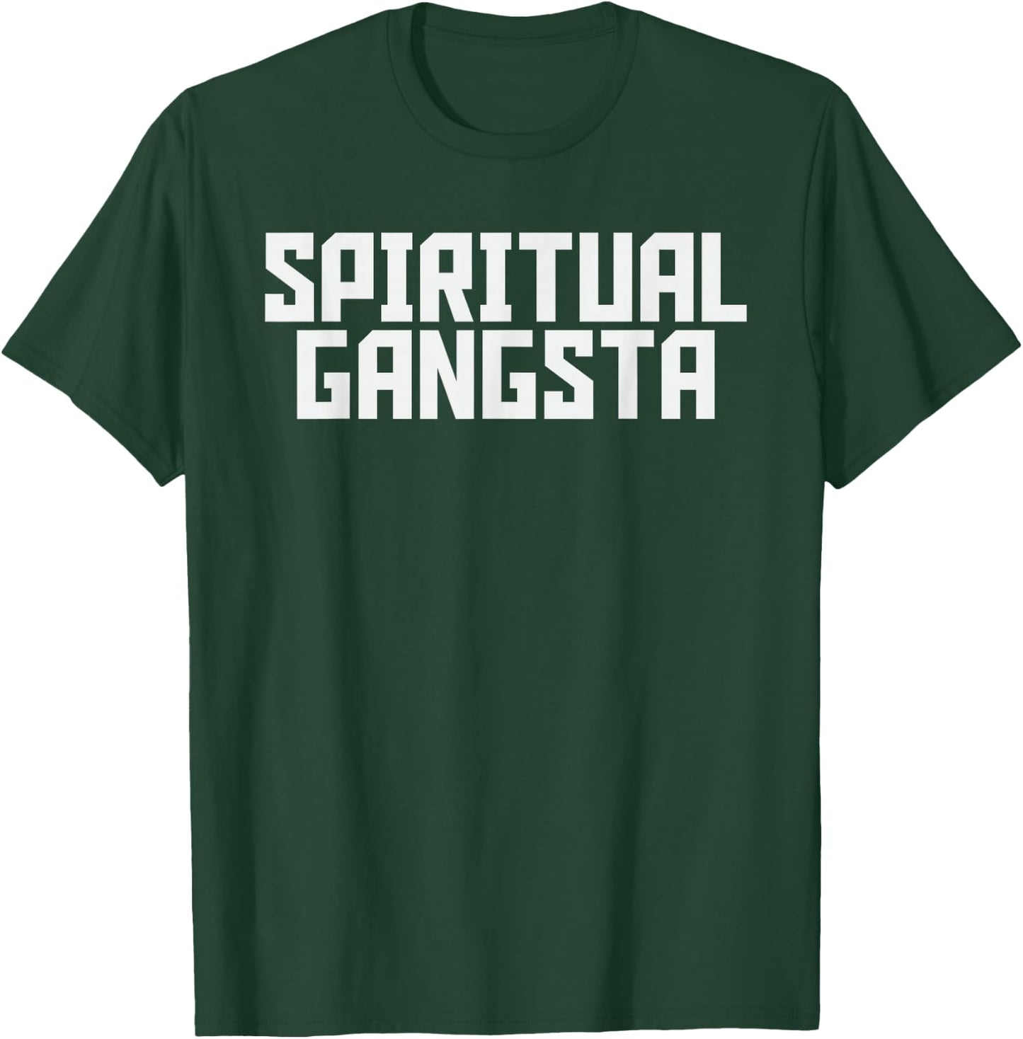 Spiritual Gangsta Spiritual Meditation Yoga Lover T-Shirt - T-Shirt | Forest