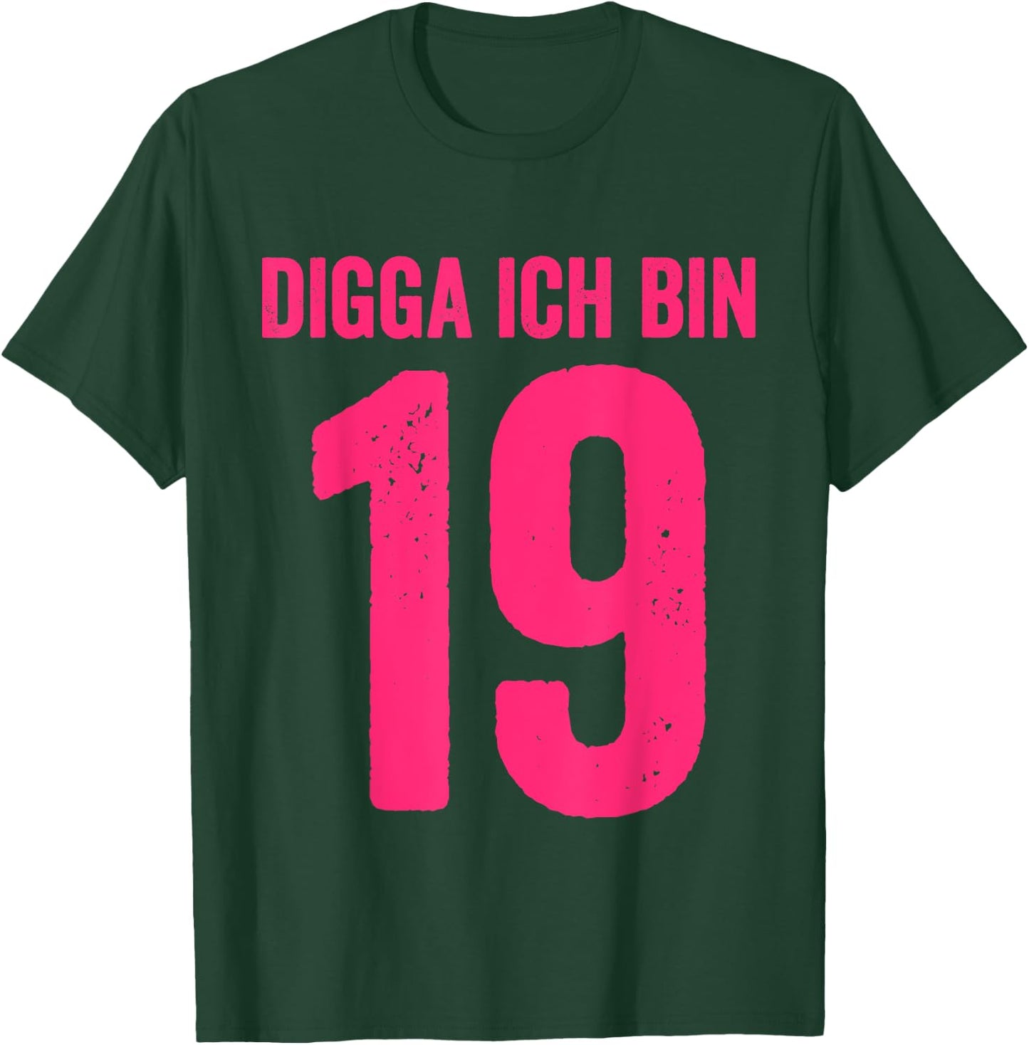 Digga I Am 19 Years Girl 19th Birthday Lady , black T-Shirt - T-Shirt | Forest