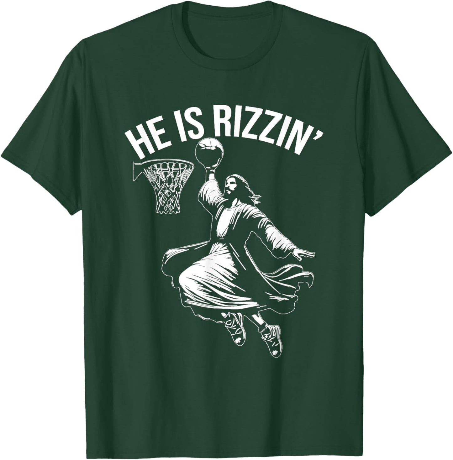He is Rizzin' Funny Jesus Christ Basketball Player Dunking T-Shirt - T-Shirt | Forest