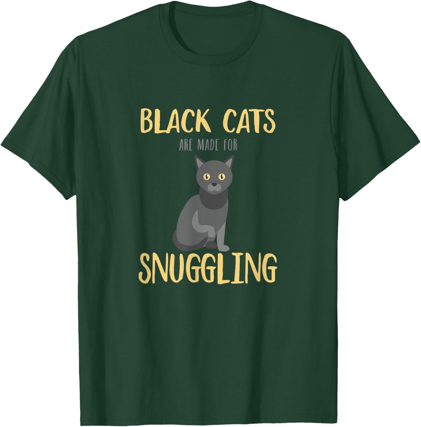 Black Cats are Made For Snuggling - Cute Cat Lover T-Shirt - T-Shirt | Forest