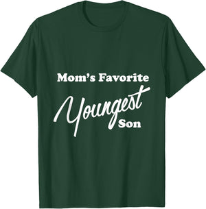 Mom's Favorite Youngest Son T Shirt Spoiled Child T-Shirt - T-Shirt | Forest