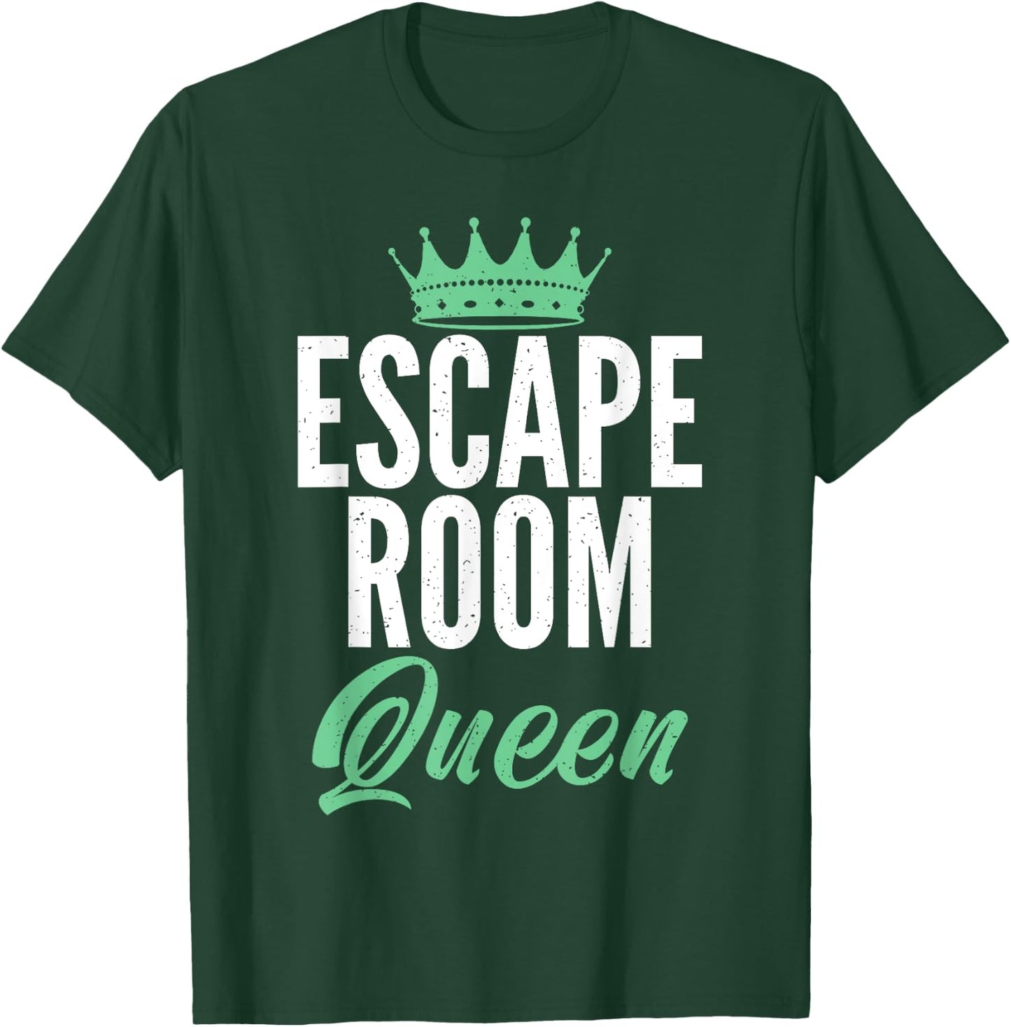 Escape Room Queen T-Shirt - T-Shirt | Forest