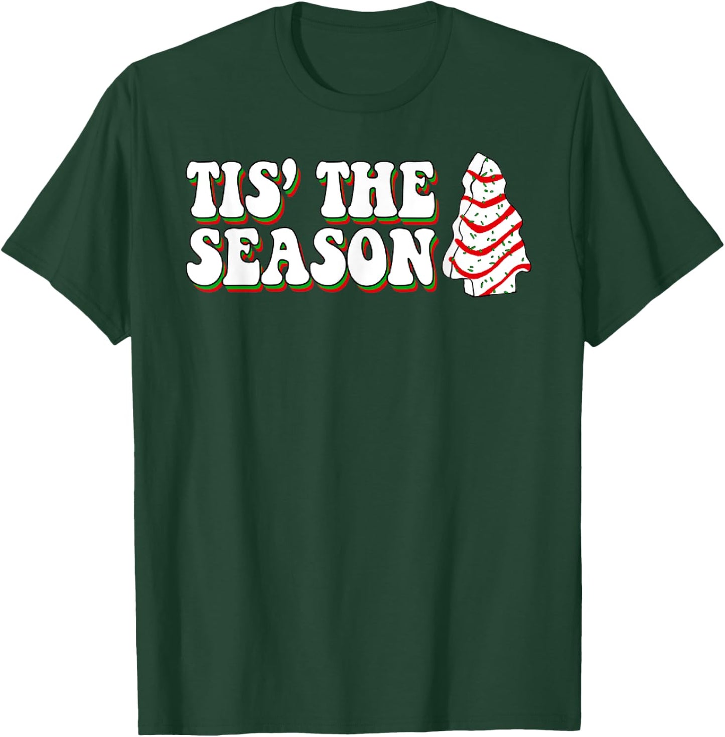 Funny Christmas Cake Cute Tis The Season Men Women Kids T-Shirt - T-Shirt | Forest