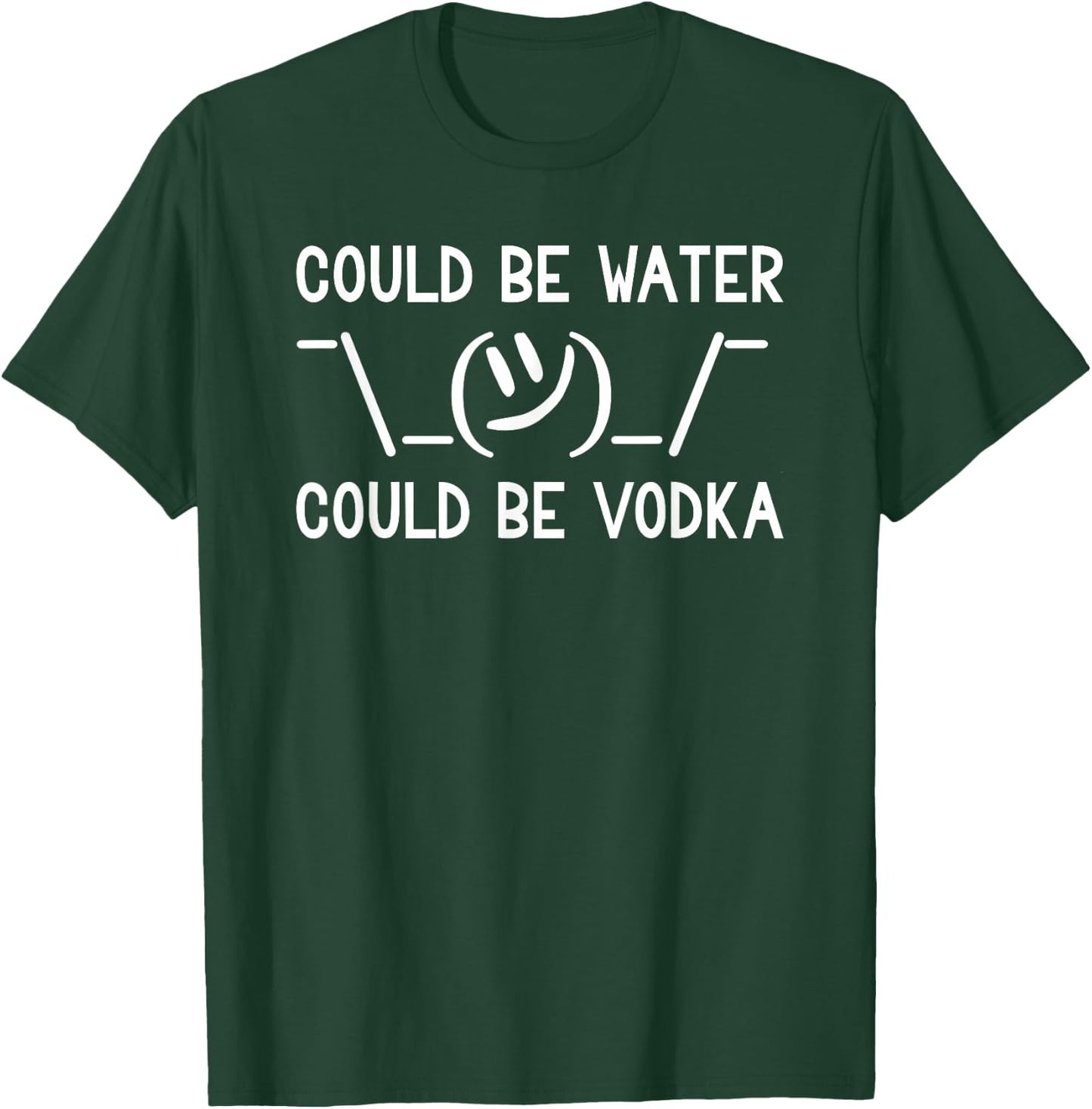Could Be Water Could Be Vodka Lustige Wasserflasche Wodka T-Shirt - T-Shirt | Forest