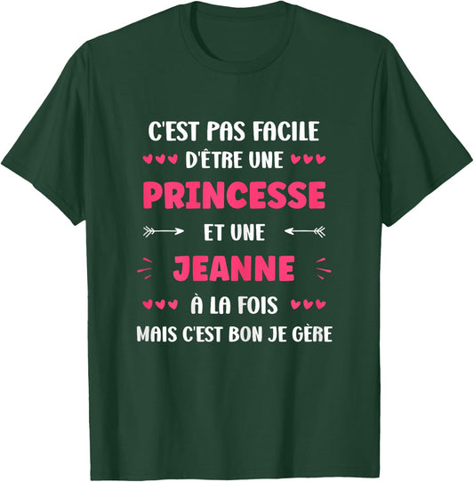 Princess Super Jeanne Girl Funny Name Jeanne T-Shirt - T-Shirt | Forest