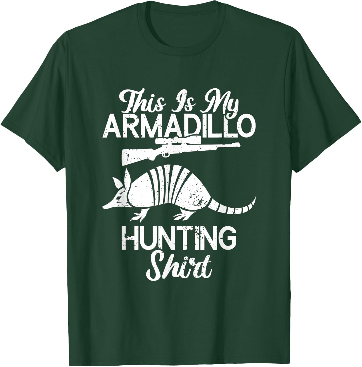 Armadillo Hunter | Funny Hunting Legend Armadillo Lover T-Shirt - T-Shirt | Forest