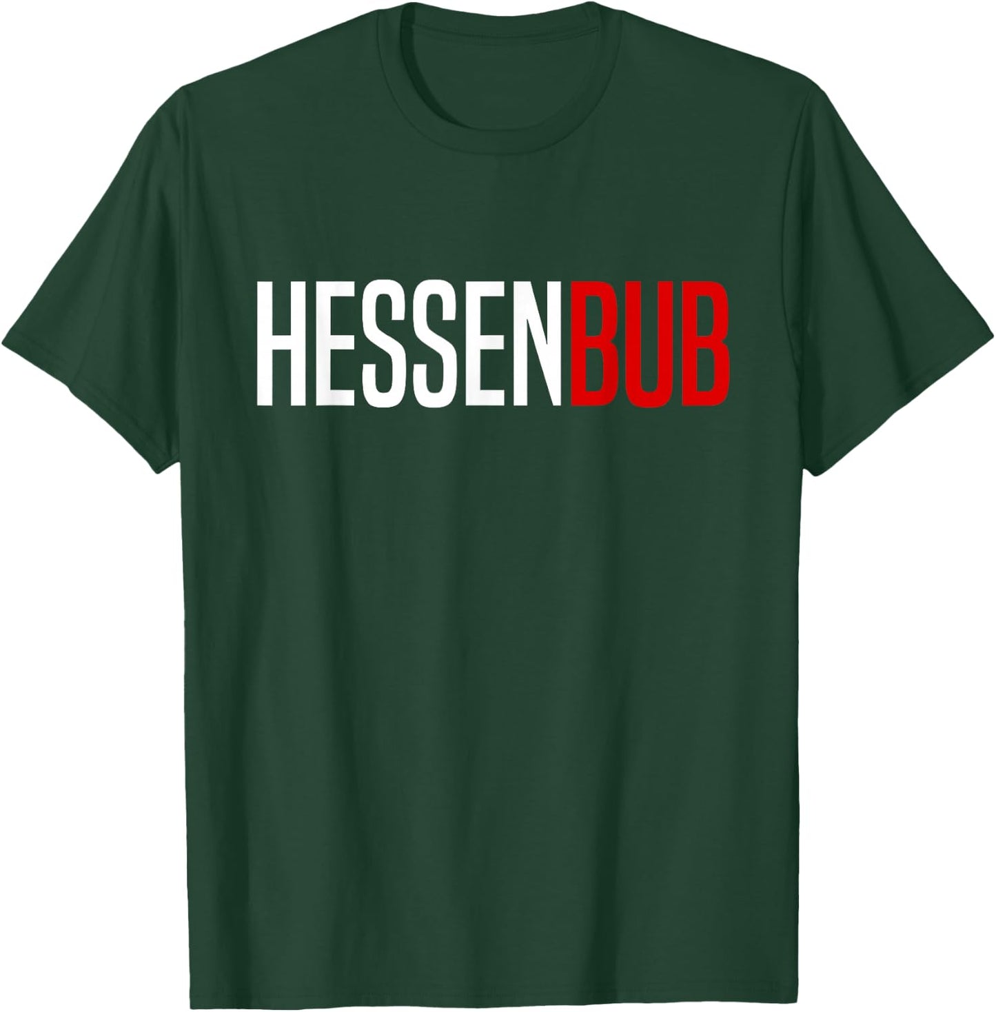 Hessen Bub Hessischer Dialekt Hessisch Hessen T-Shirt - T-Shirt | Forest
