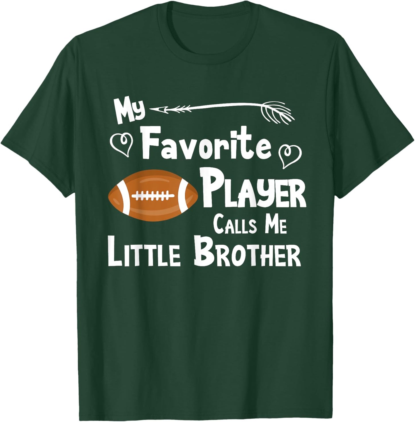 Favorite Player Little Brother Football T-Shirt - T-Shirt | Forest