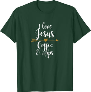 I Love Jesus Coffee And Naps T-Shirt - T-Shirt | Forest