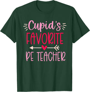 Cute Cupid's Favorite PE Teacher Valentine's Day Design T-Shirt - T-Shirt | Forest