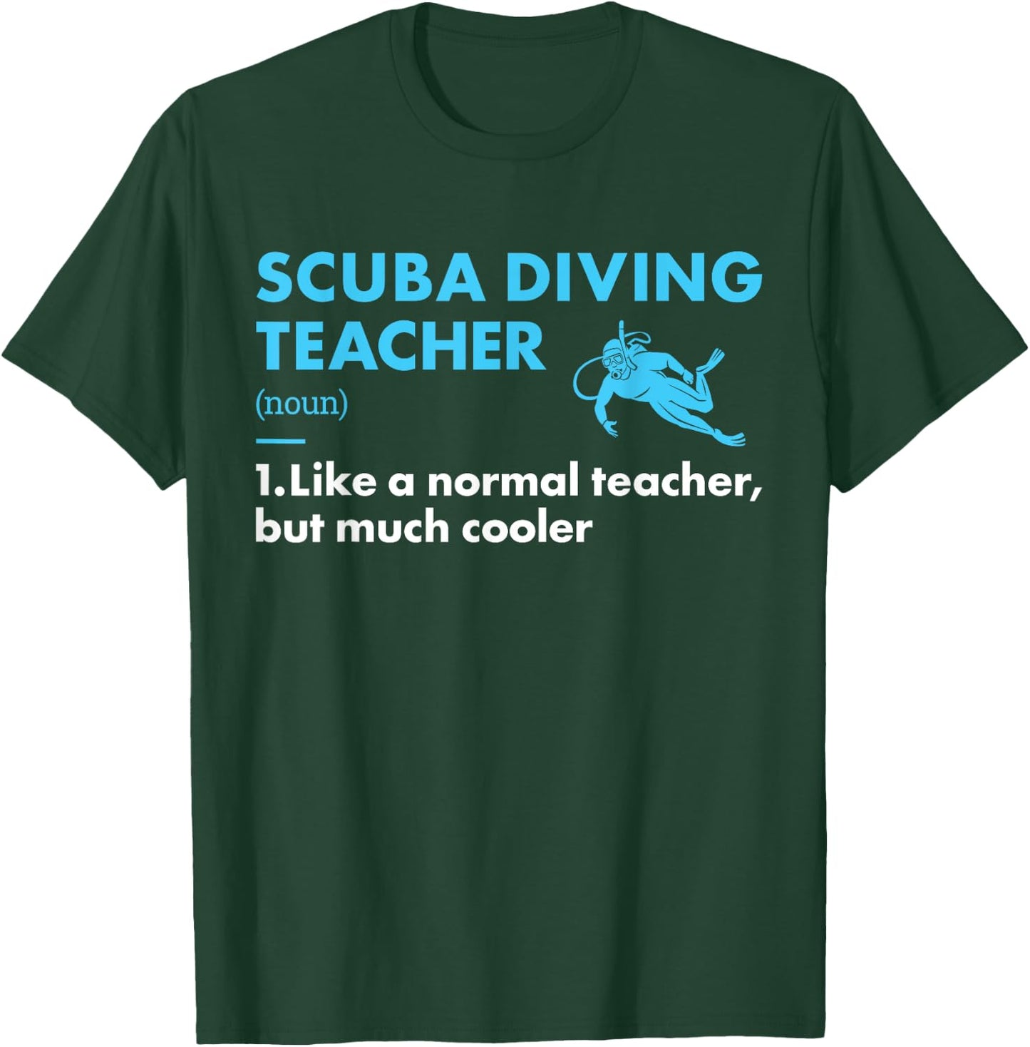 Scuba Diver Teacher Definition Scuba Diving T-Shirt - T-Shirt | Forest