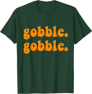 Thanksgiving gobble wobble for family turkey dinner T-Shirt - T-Shirt | Forest