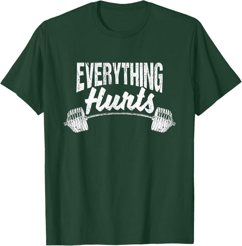 Everything Hurts Funny Gym Workout Athlete Personal Trainer