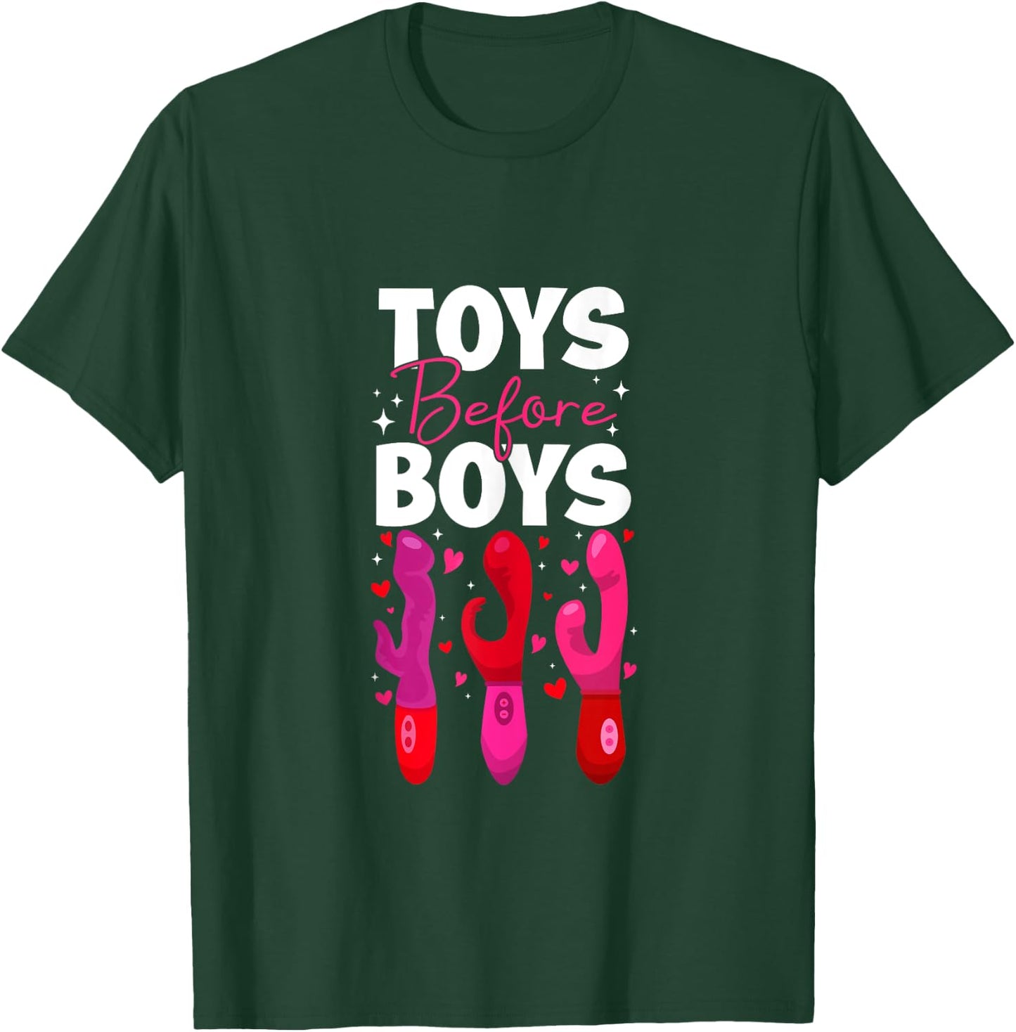 Funny Embarrassing Toys Before Boys Valentine Adult Women's T-Shirt - T-Shirt | Forest