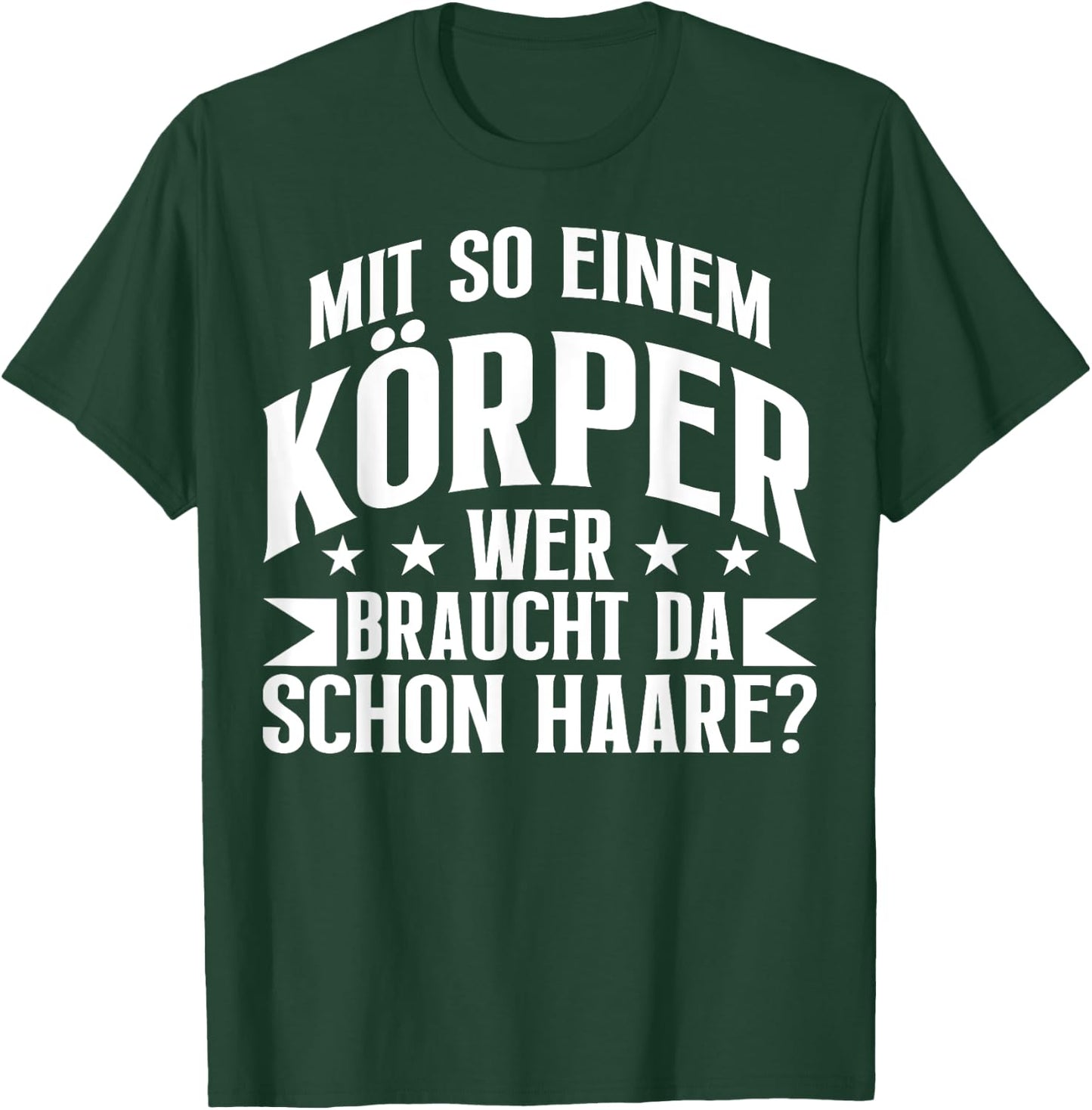 Funny Sarcasm with So A Body T-Shirt - T-Shirt | Forest