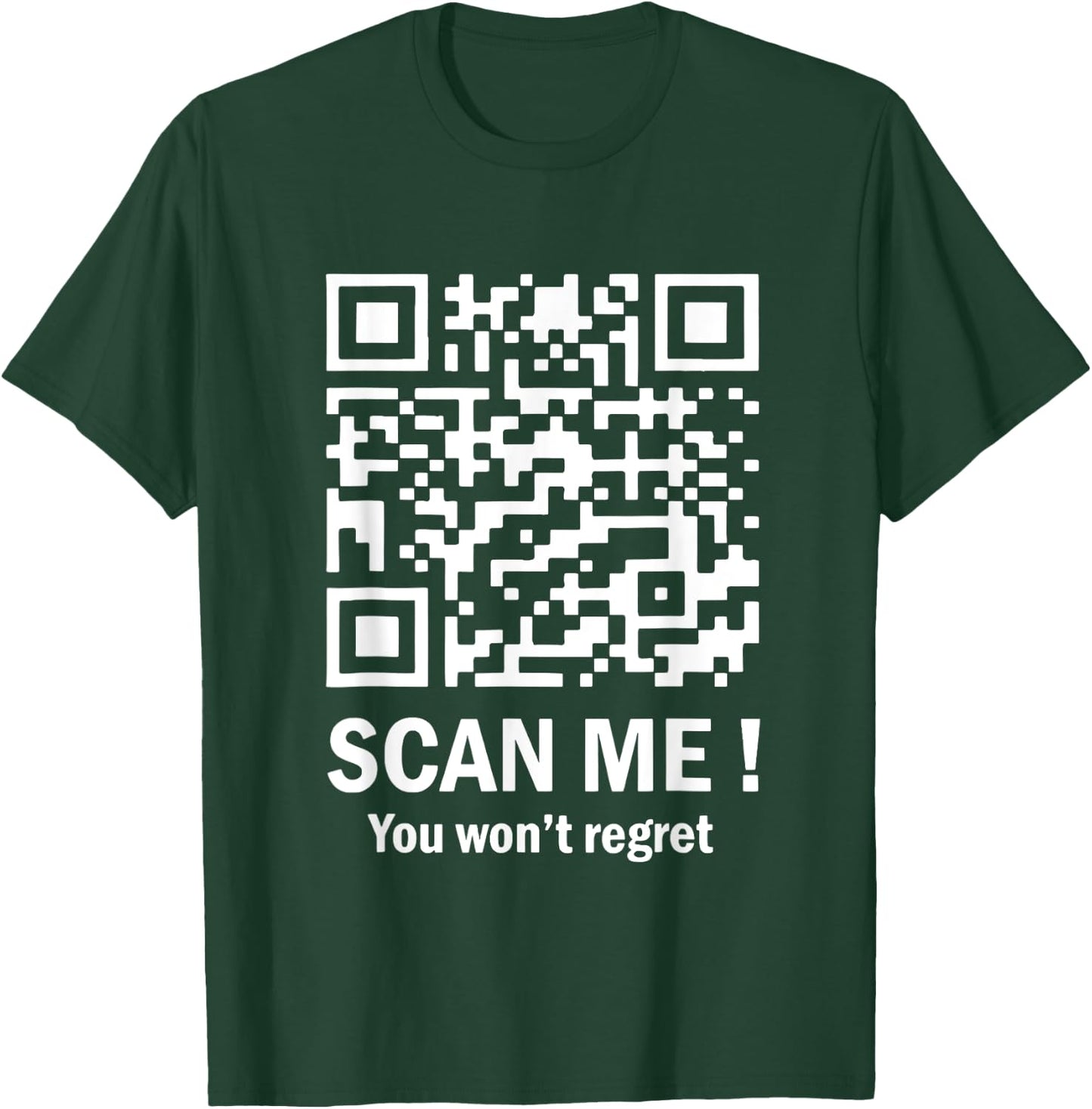 Scan Me You Won't Regret It Funny QR Trump Dance T-Shirt - T-Shirt | Forest