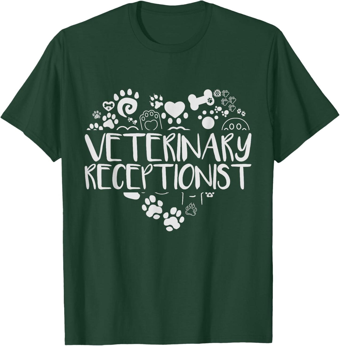 Veterinary Receptionist Veterinarian Vet Tech Assistant T-Shirt - T-Shirt | Forest