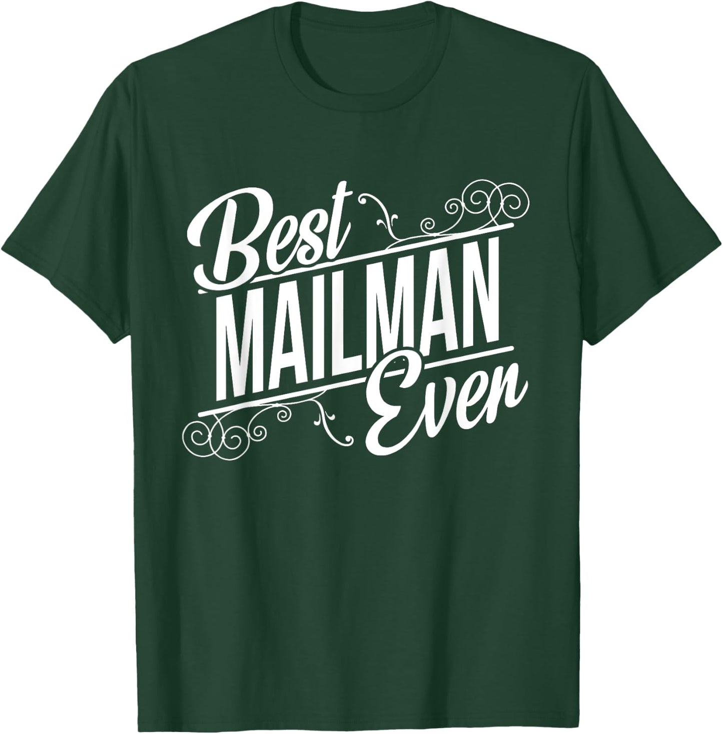 Best Mailman Birthday Gift Mailman T-Shirt - T-Shirt | Forest