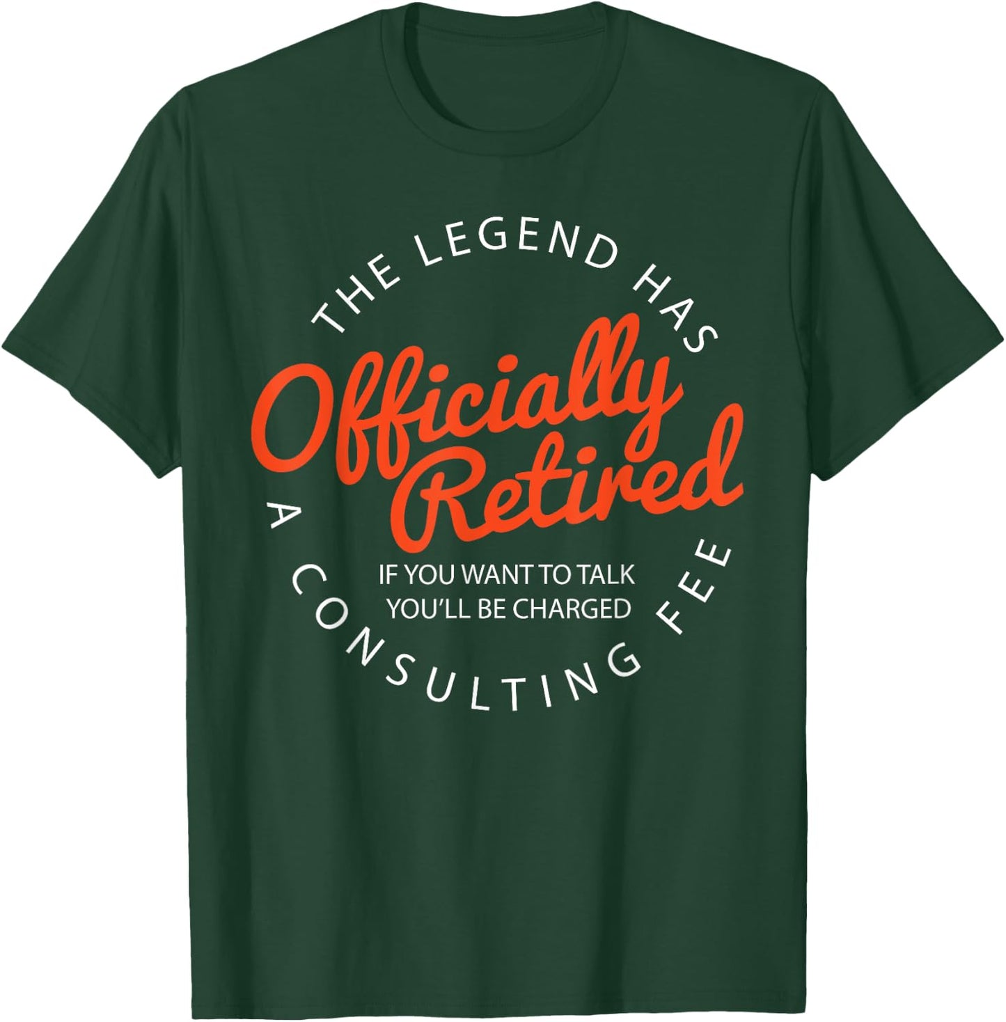 Legend Officially Retired" Men's Funny Retirement - Black, Classic Fit T-Shirt - T-Shirt | Forest