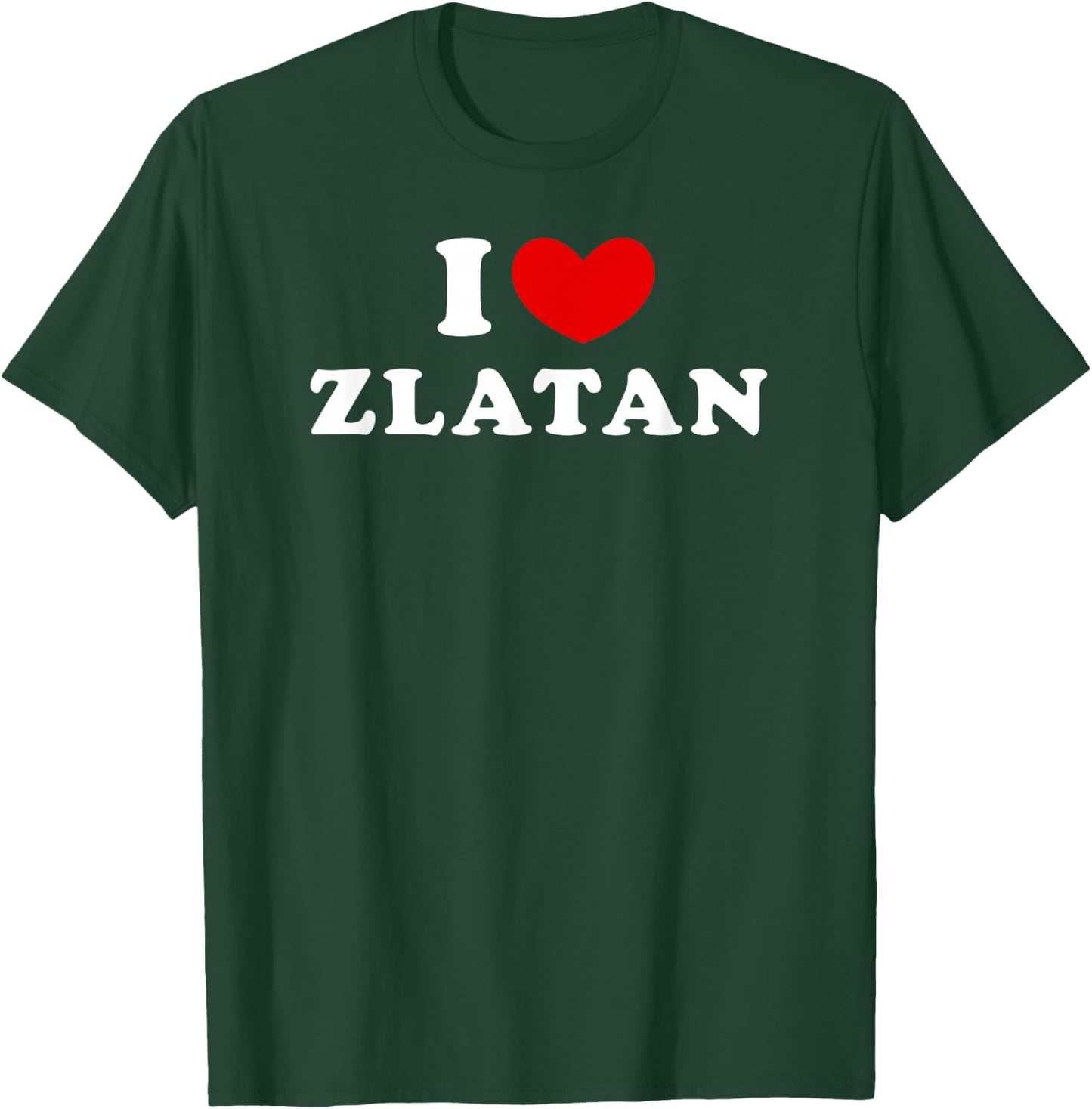 I Love Zlatan, I Love Zlatan T-Shirt - T-Shirt | Forest