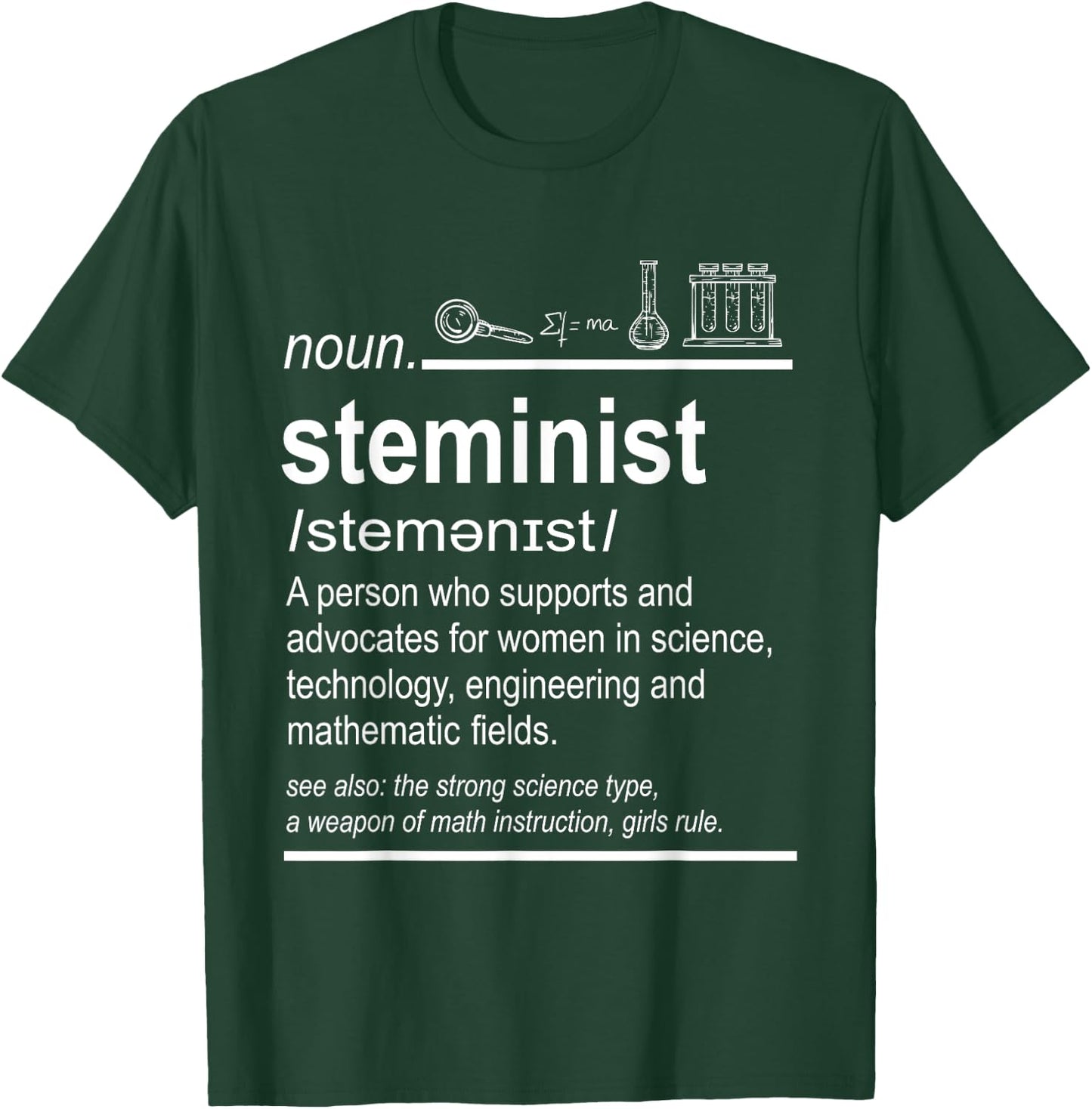 Steminist Female Scientist Stem Girls T-Shirt - T-Shirt | Forest