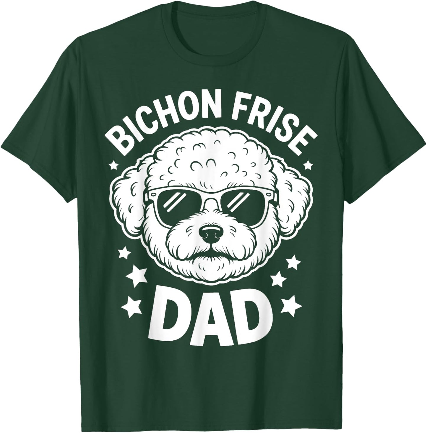 Bichon Frise Dad Funny Bichon Frise T-Shirt - T-Shirt | Forest