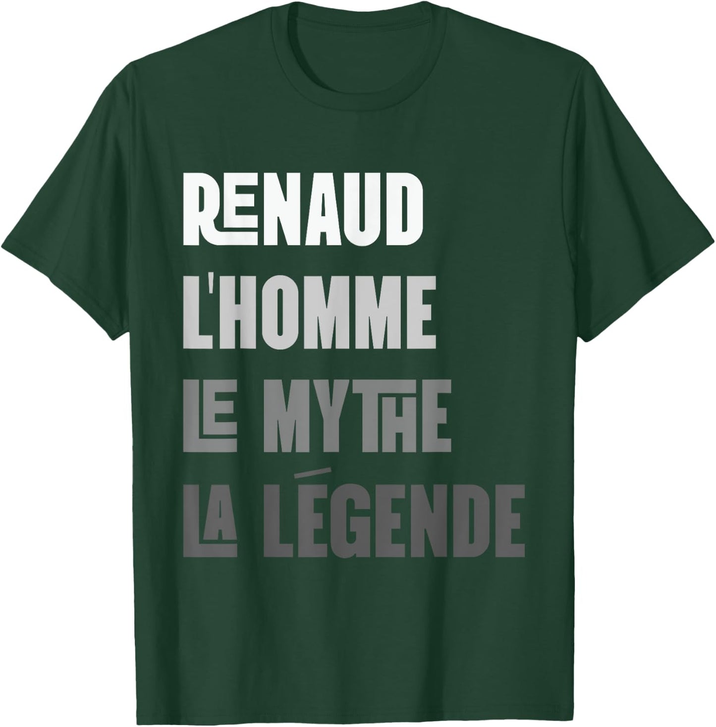 Renaud Men's Myth Legend Gift Renaud T-Shirt - T-Shirt | Forest