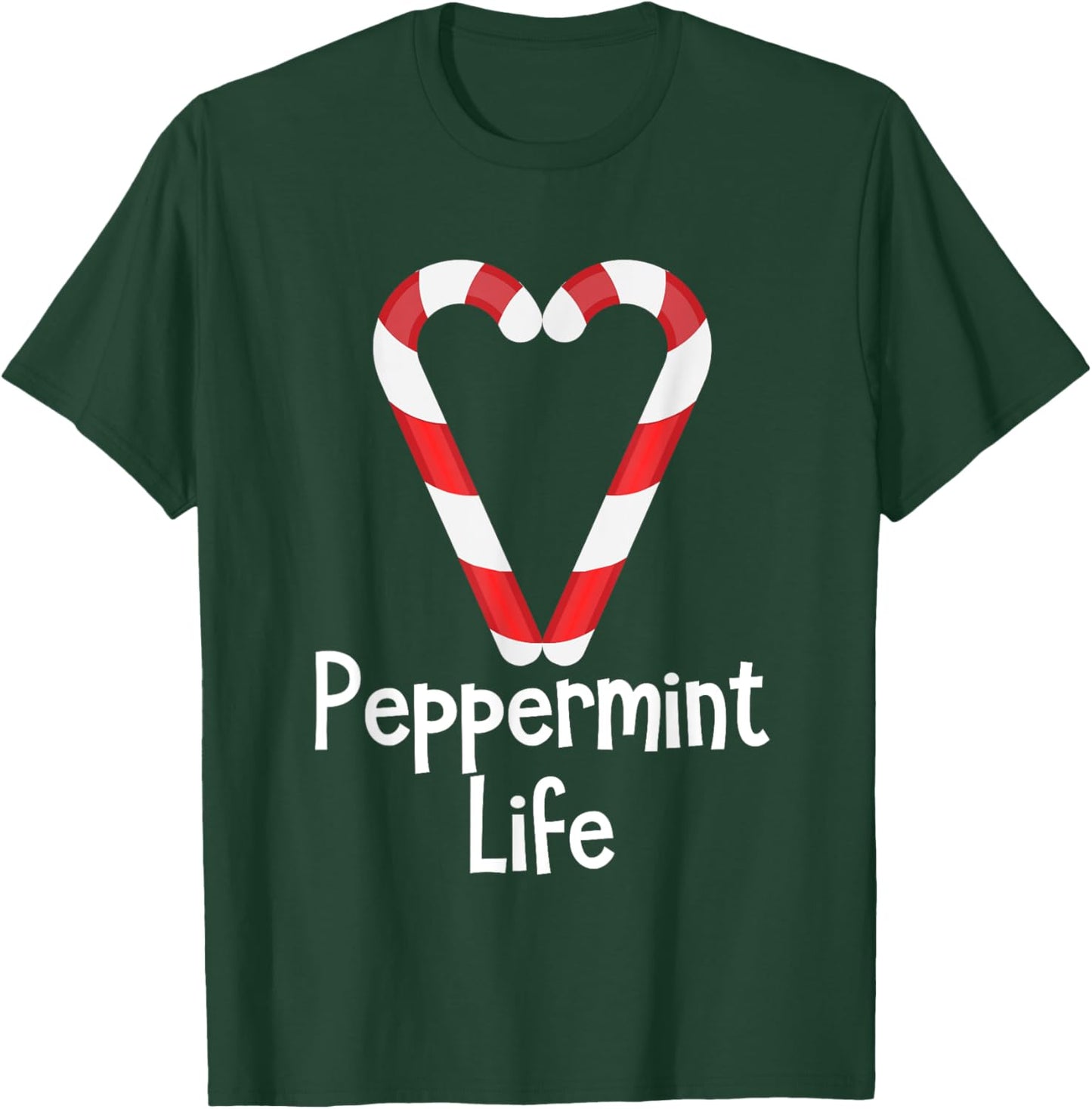 Peppermint Life Candy Cane Christmas T-Shirt - T-Shirt | Forest