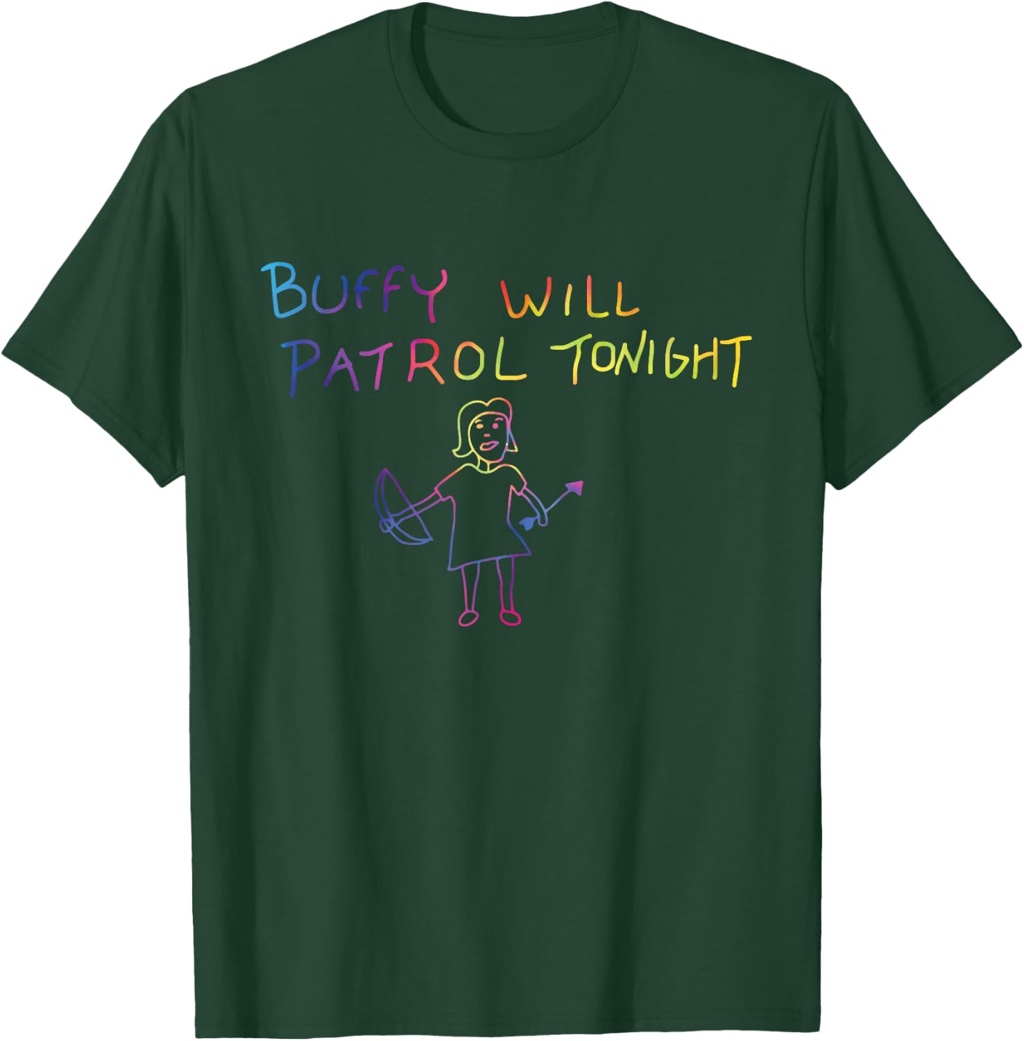Buffy Will Patrol Tonight T-Shirt - T-Shirt | Forest
