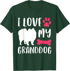 I Love My Granddog Shirt Pomeranian Dog Grandma Grandpa Gift Men Women T-Shirt - T-Shirt | Forest