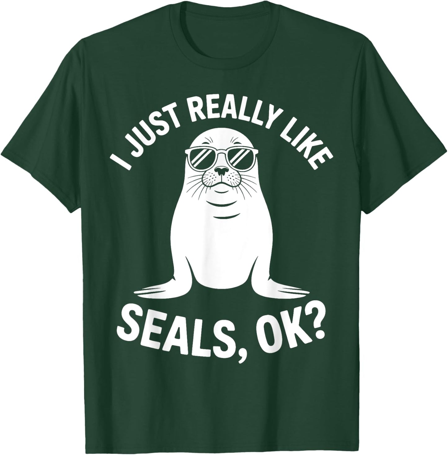 Seals Funny Seal T-Shirt - T-Shirt | Forest