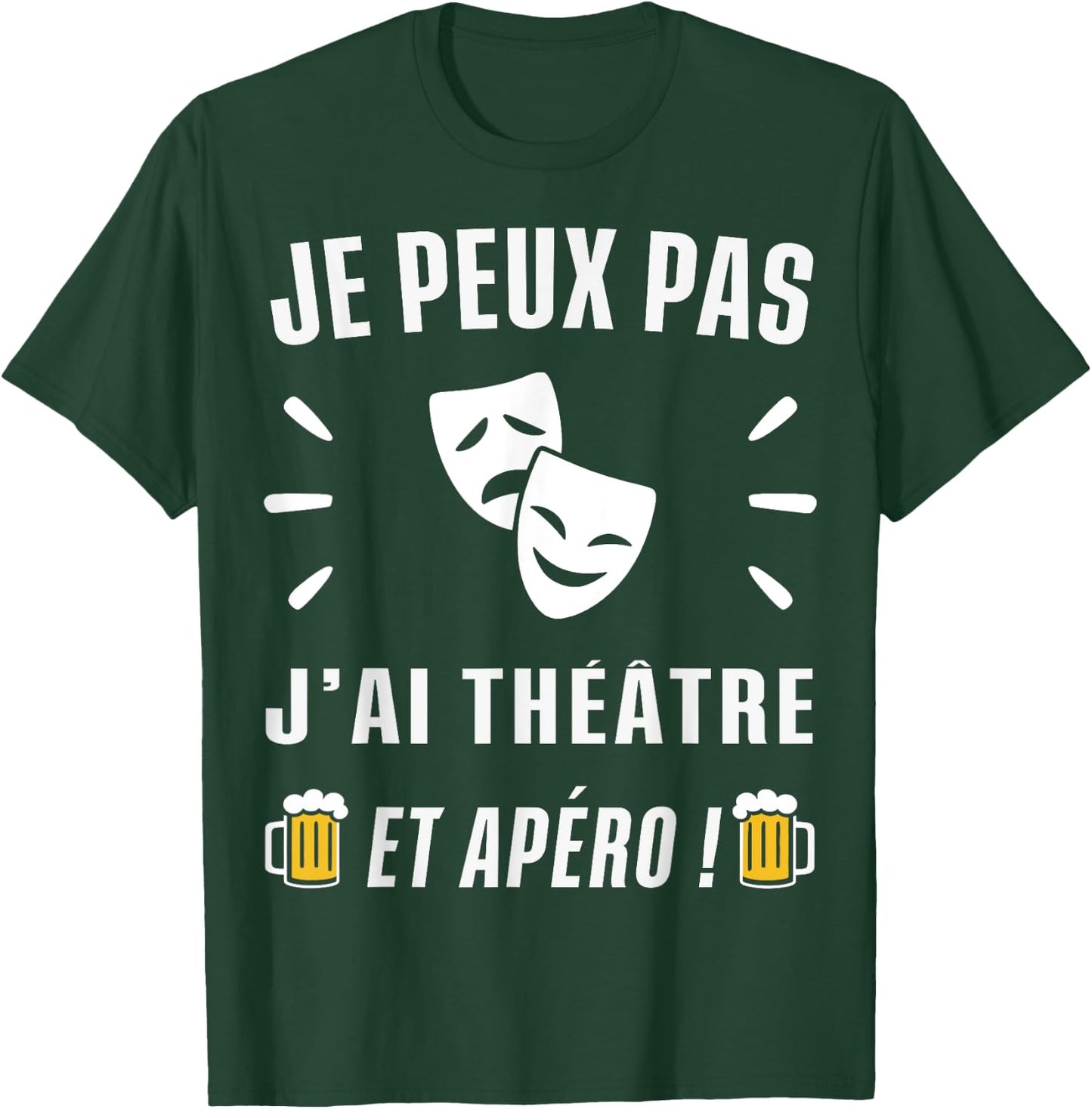 Je peux pas j'ai Théatre , Black, S T-Shirt - T-Shirt | Forest