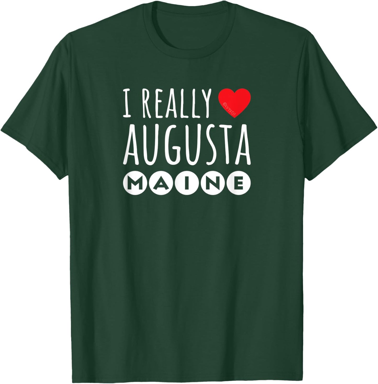 I Really Love (heart) Augusta Maine T-Shirt - T-Shirt | Forest
