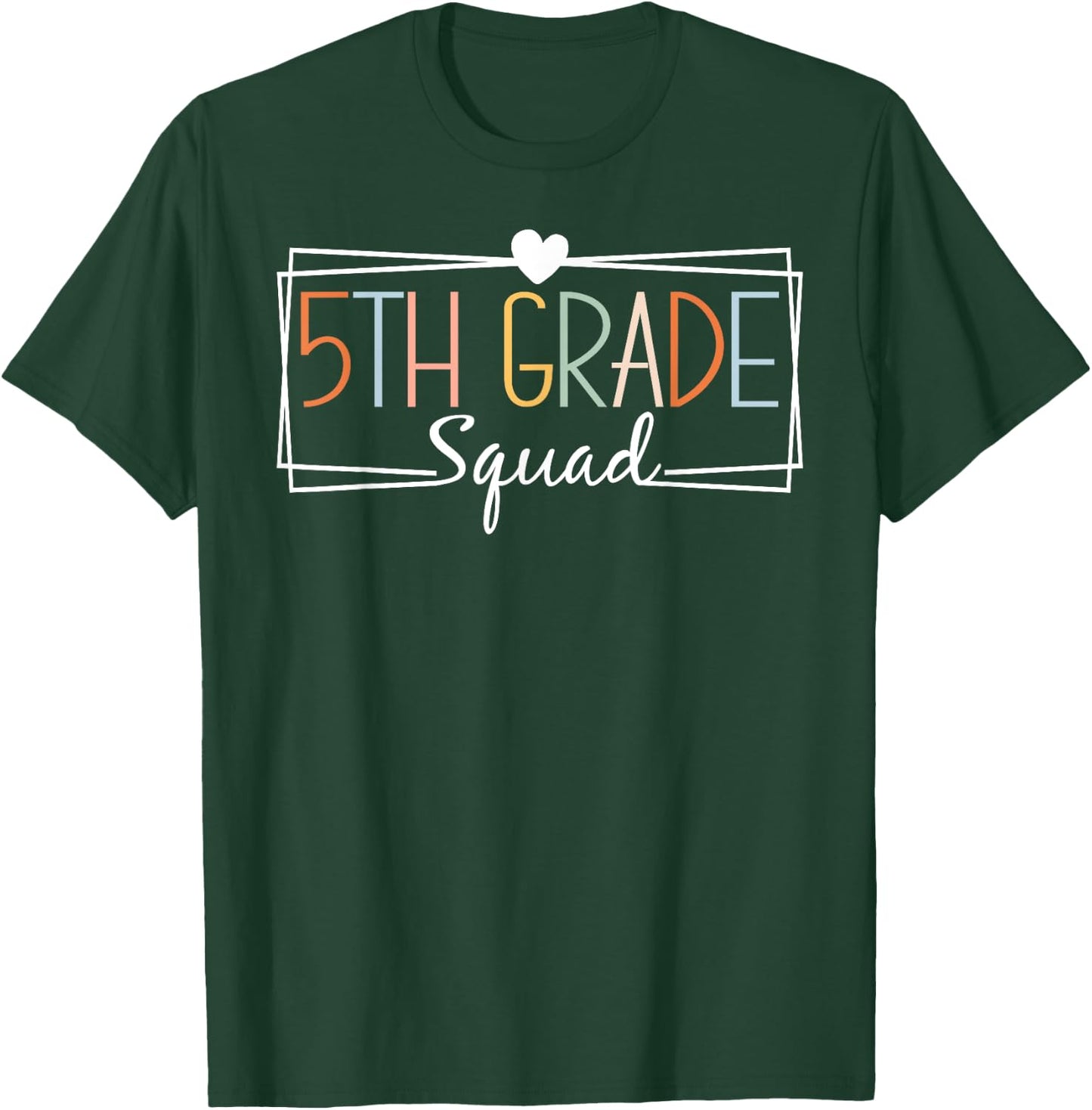 Fifth Grade Squad Teachers Kids 5th Grade Back to School T-Shirt - T-Shirt | Forest