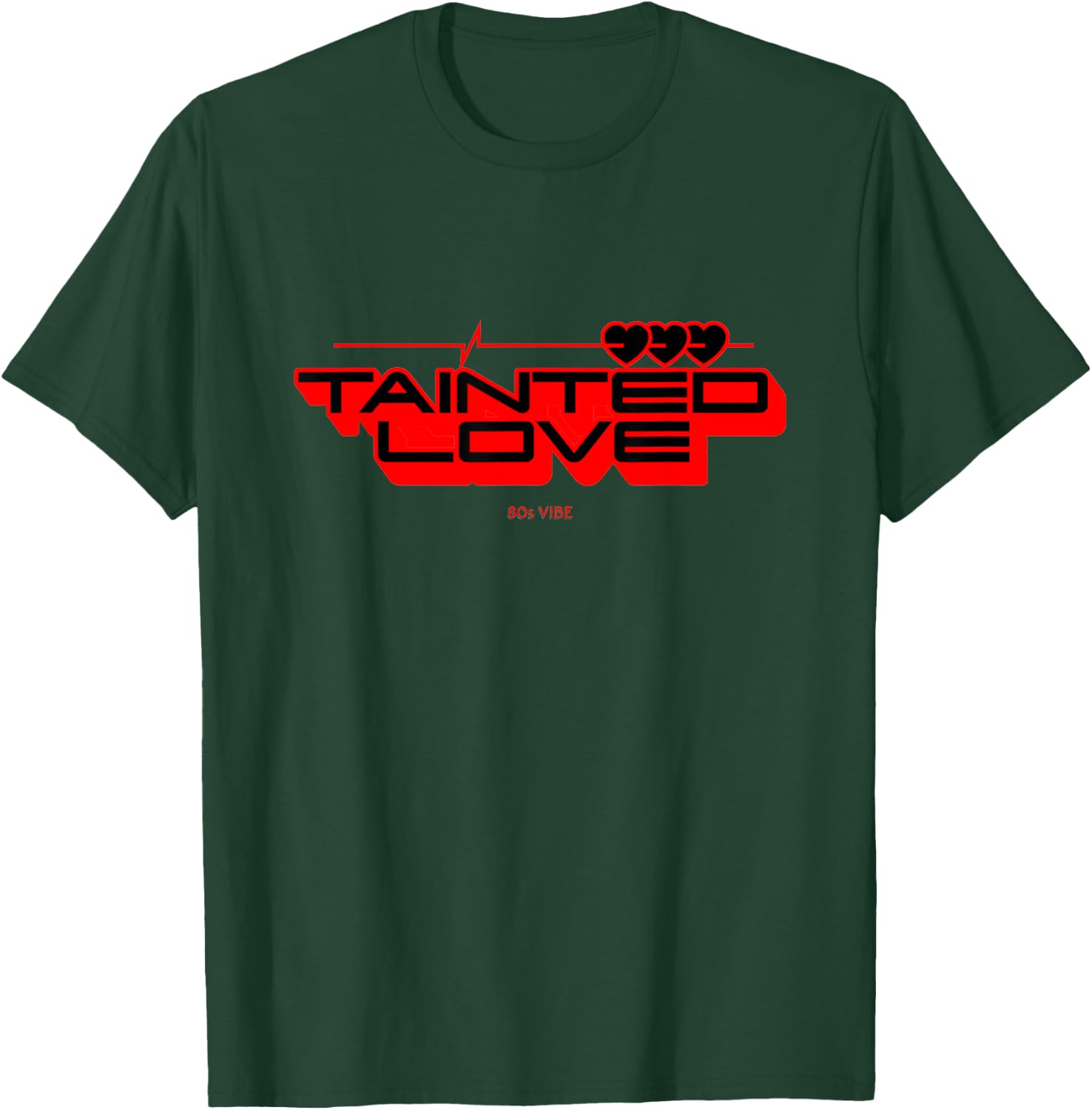 Tainted Love Song Retro Vibes T-Shirt - T-Shirt | Forest