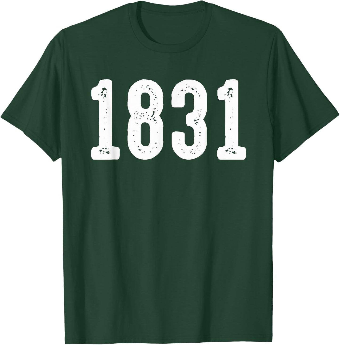 Vintage 1831 Distressed Number Style T-Shirt - T-Shirt | Forest