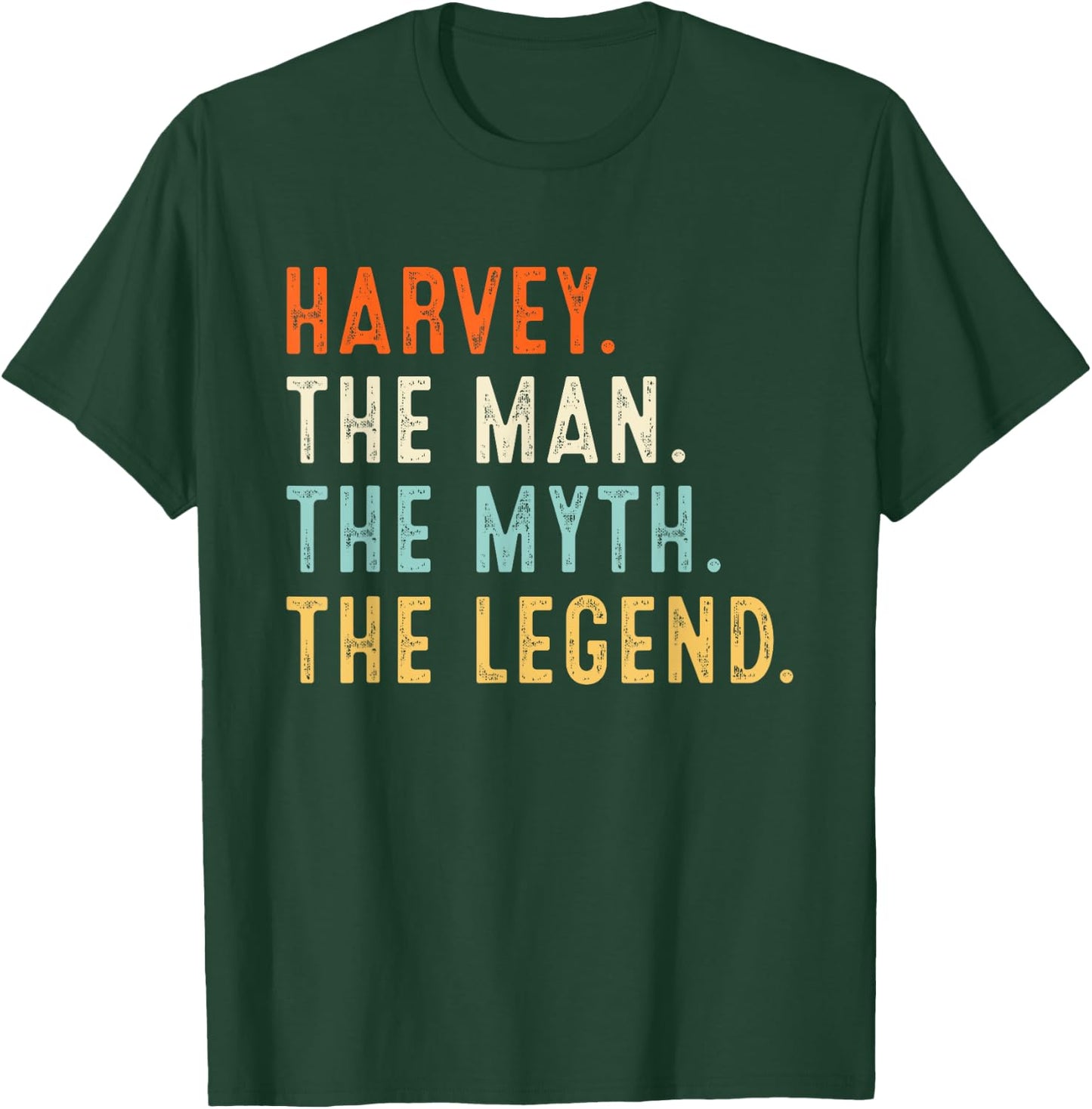 Harvey The Man The Myth The Legend Shirt Gifts Fathers Day T-Shirt - T-Shirt | Forest
